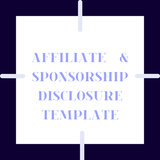 AFFILIATE & SPONSORSHIP DISCLOSURE TEMPLATE
