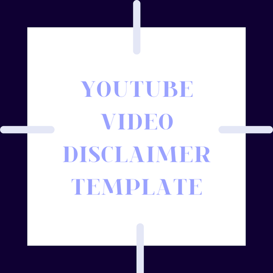 YOUTUBE VIDEO LEGAL DISCLAIMER TEMPLATE