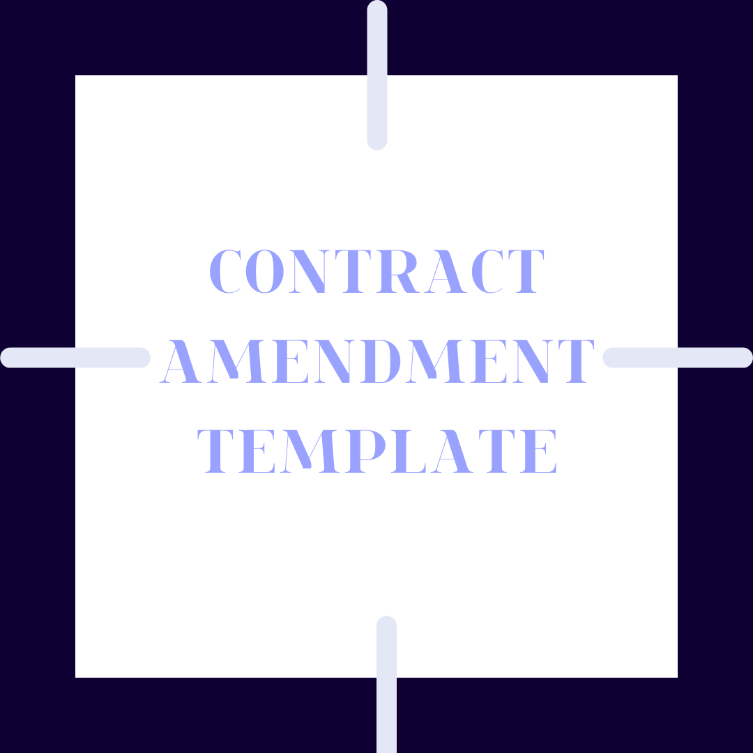 CONTRACT AMENDMENT TEMPLATE